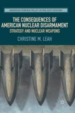 Consequences of American Nuclear Disarmament