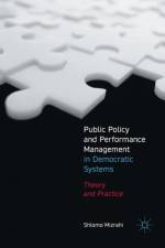 Public Policy and Performance Management in Democratic Systems