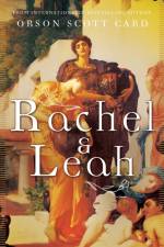 Rachel and Leah af Orson Scott Card