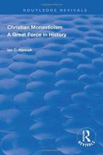 Revival: Christain Monasticism - A Great Force in History (1925)
