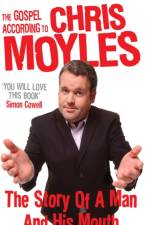 The Gospel According to Chris Moyles