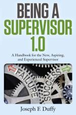 Being a Supervisor 1.0 af Joseph F. Duffy