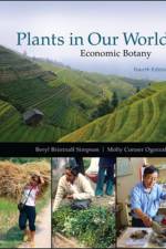Plants in our World: Economic Botany af Beryl Simpson