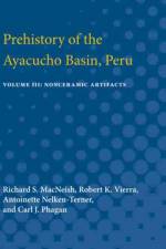 Prehistory of the Ayacucho Basin, Peru af Richard S. MacNeish
