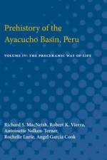 Prehistory of the Ayacucho Basin, Peru af Richard S. MacNeish