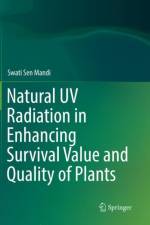 Natural UV Radiation in Enhancing Survival Value and Quality of Plants af Swati Sen Mandi