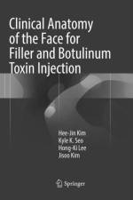 Clinical Anatomy of the Face for Filler and Botulinum Toxin Injection af Hee-Jin Kim