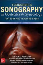 Fleischer's Sonography in Obstetrics & Gynecology, Eighth Edition af Arthur Fleischer