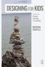 Designing for Kids af Krystina (Art Center Castella