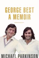 George Best: A Memoir af Michael Parkinson