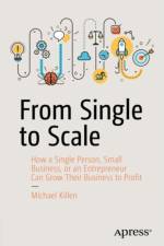 From Single to Scale af Michael Killen