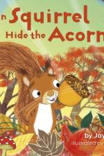 Can Squirrel Hide the Acorn? af Jay Dale