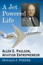 A Jet Powered Life af Donald J. Porter