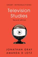 Television Studies af Jonathan (University of Wisconsin Gray
