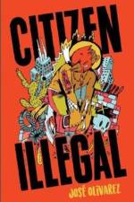Citizen Illegal af Jose Olivarez