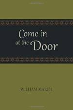 Come in at the Door af William March