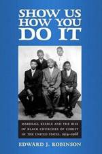 Show Us How You Do It af Edward J. Robinson