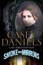 Smoke and Mirrors af Casey Daniels