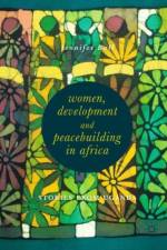 Women, Development and Peacebuilding in Africa af Jennifer Ball