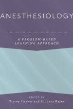 Anesthesiology: A Problem-Based Learning Approach
