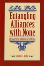 Entangling Alliances with None af Lawrence S. Kaplan