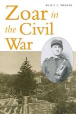 Zoar in the Civil War af Philip Webber