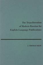 Transliteration of Modern Russian for English-Language Publications af Thomas J. Shaw
