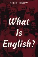 What Is English? af Peter Elbow