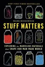 Stuff Matters af Mark Miodownik