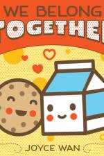 We Belong Together af Joyce Wan
