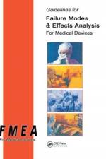 Guidelines for Failure Modes and Effects Analysis for Medical Devices af Dyadem (Richmond Hill Press