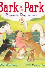 Bark in the Park!: Poems for Dog Lovers af Avery Corman
