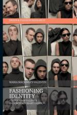 Fashioning Identity af Professor Maria (Associate Professor Mackinney-Valentin