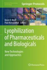 Lyophilization of Pharmaceuticals and Biologicals