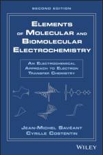 Elements of Molecular and Biomolecular Electrochemistry af Jean-Michel Saveant