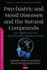 Psychiatric and Mood Diseases and the Natural Compounds
