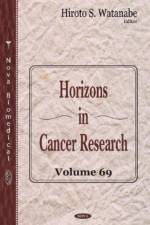 Horizons in Cancer Research