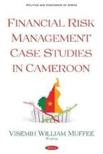 Financial Risk Management Case Studies in Cameroon