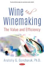 Wine and Winemaking af Anatoliy G Goncharuk