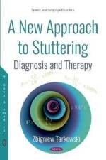 A New Approach to Stuttering af Professor Zbigniew Tarkowski