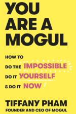 You Are a Mogul af Tiffany Pham