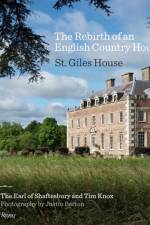 The Rebirth of an English Country House af Earl Of Shaftsbury