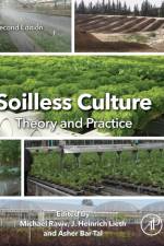 Soilless Culture: Theory and Practice