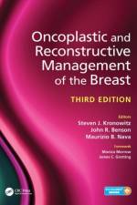 Oncoplastic and Reconstructive Management of the Breast, Third Edition