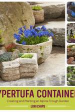 Hypertufa Containers af Lori Chips