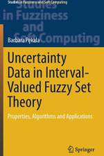 Uncertainty Data in Interval-Valued Fuzzy Set Theory af Barbara Pekala
