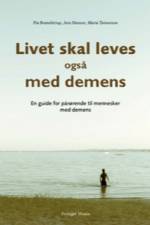 Livet skal leves – også med demens af Jens Hansen