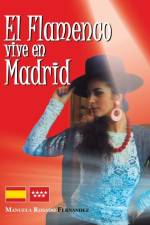 El Flamenco Vive En Madrid af Manuela Rosado Fernandez
