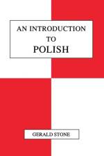 An Introduction to Polish af Dr Gerald (University of Oxford Stone