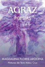 Agraz af Magdalena Flores Arocena